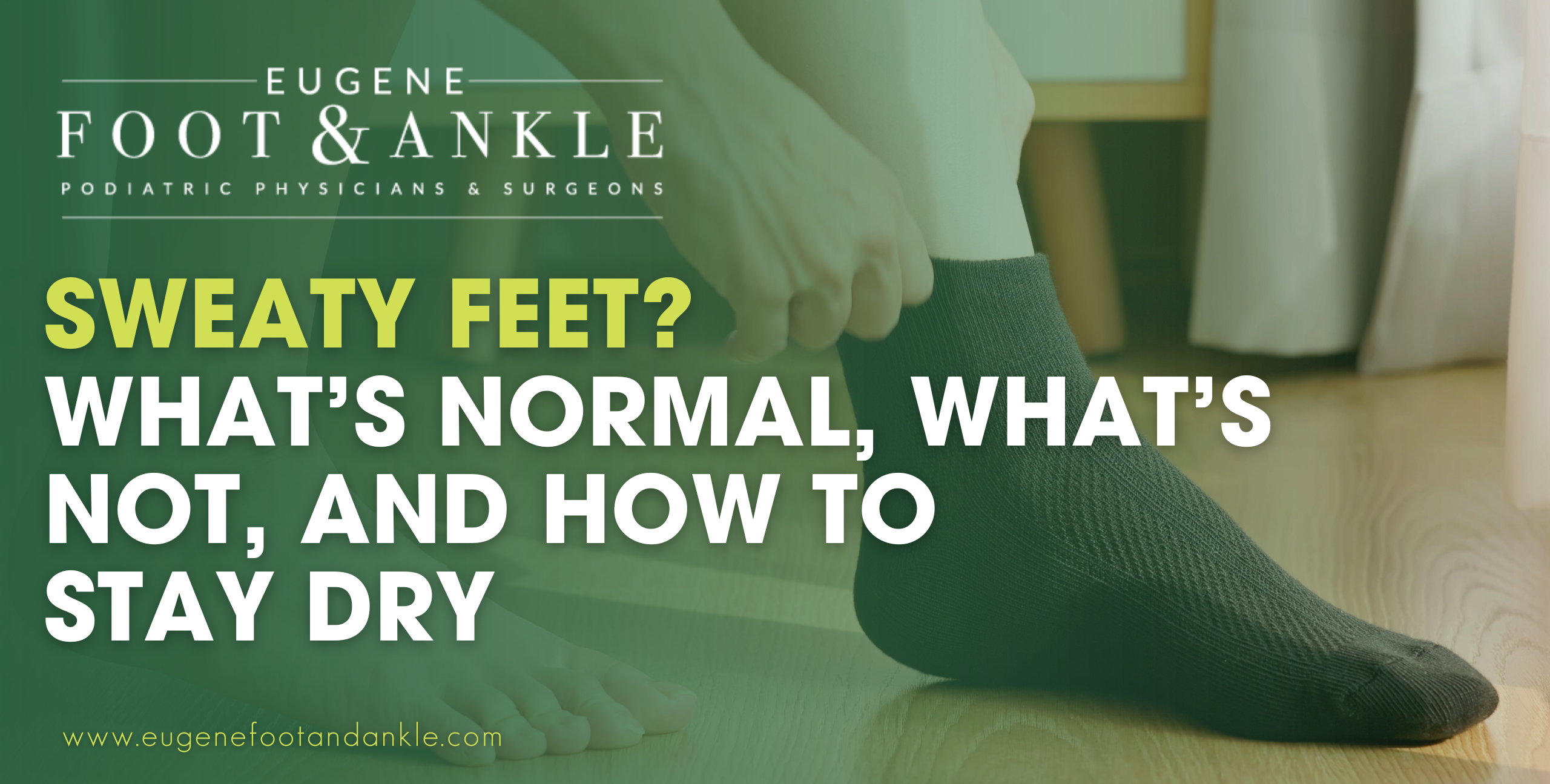 sweaty feet whats normal whats not and how to stay dry