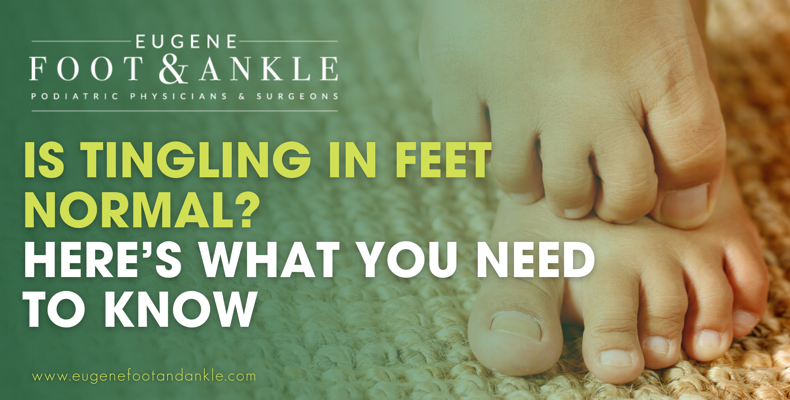 is tingling in feet normal what to know