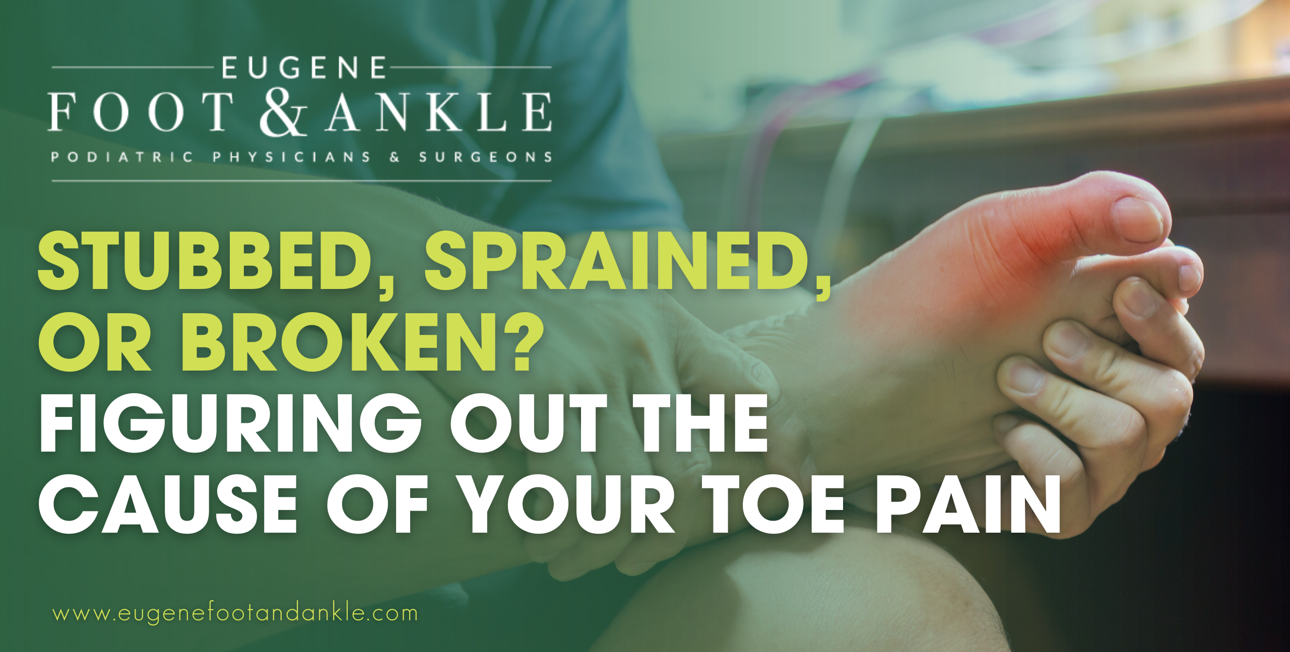 stubbed sprained or broken figuring out the cause of your toe pain